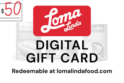 Loma Linda $50 Digital Gift Card